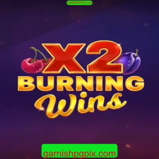 Descubra o Entusiasmo do Jogo BurningWinsX2 com GARNISHPG.com